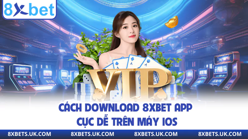 Cách download 8XBET app cực dễ trên máy iOS