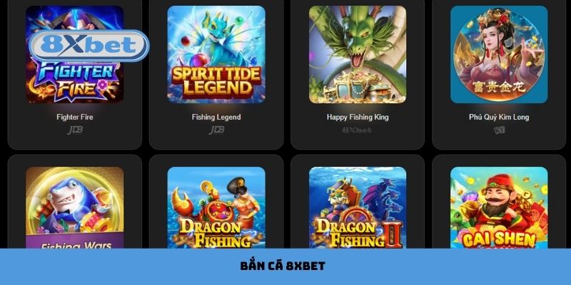 bắn cá 8xbet