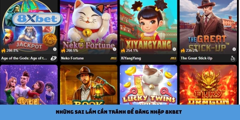 Những sai lầm cần tránh để đăng nhập 8xbet tốt hơn