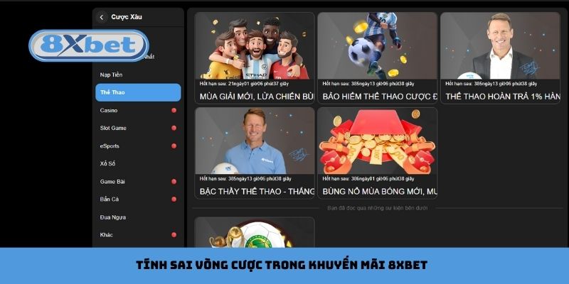 Tính sai vòng cược trong các chương trình khuyến mãi 8xbet