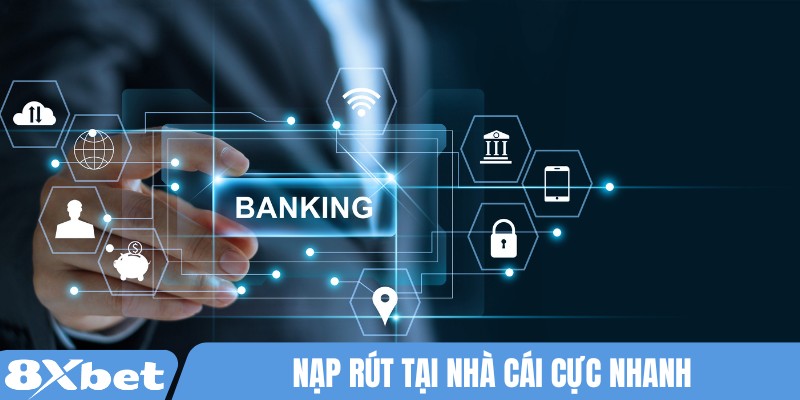 Nạp rút tại nhà cái cực nhanh